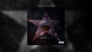 Deuce - Famous ft. Gadjet (Lyrics)