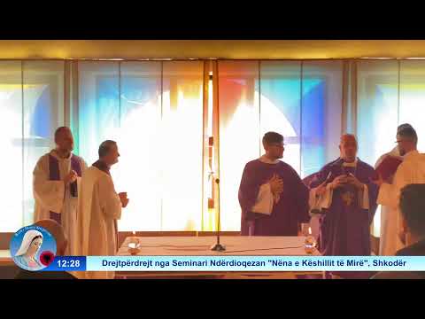 Mesha e shenjtë nga Seminari Ndërdioqezan 'Nëna e Këshillit të Mirë', Shkodër