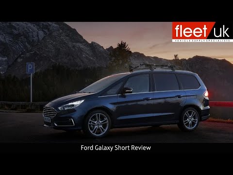 Ford Galaxy Short Review 2021 | Fleet UK