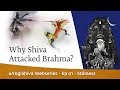 YogiShiva Webseries Ep 01 Stillness Why Shiva Attacked Brahma
