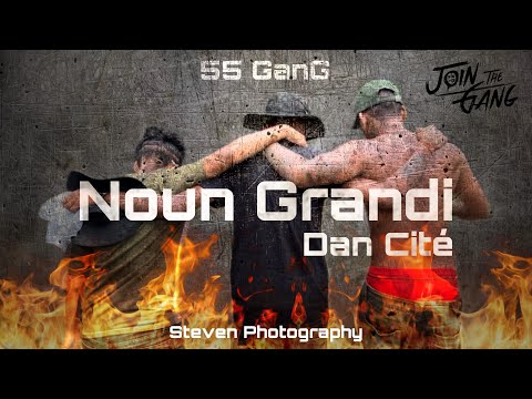 55 GanG - Noun grandi dan cité (official music video)