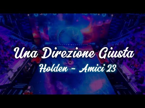 Holden - Una direzione Giusta (Testo) | Amici 23 | Cover
