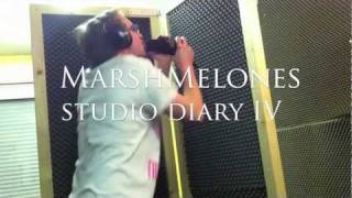 MarshMelones - Studio MMXI - Part4