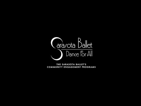 (2023) Dance For All | The Sarasota Ballet