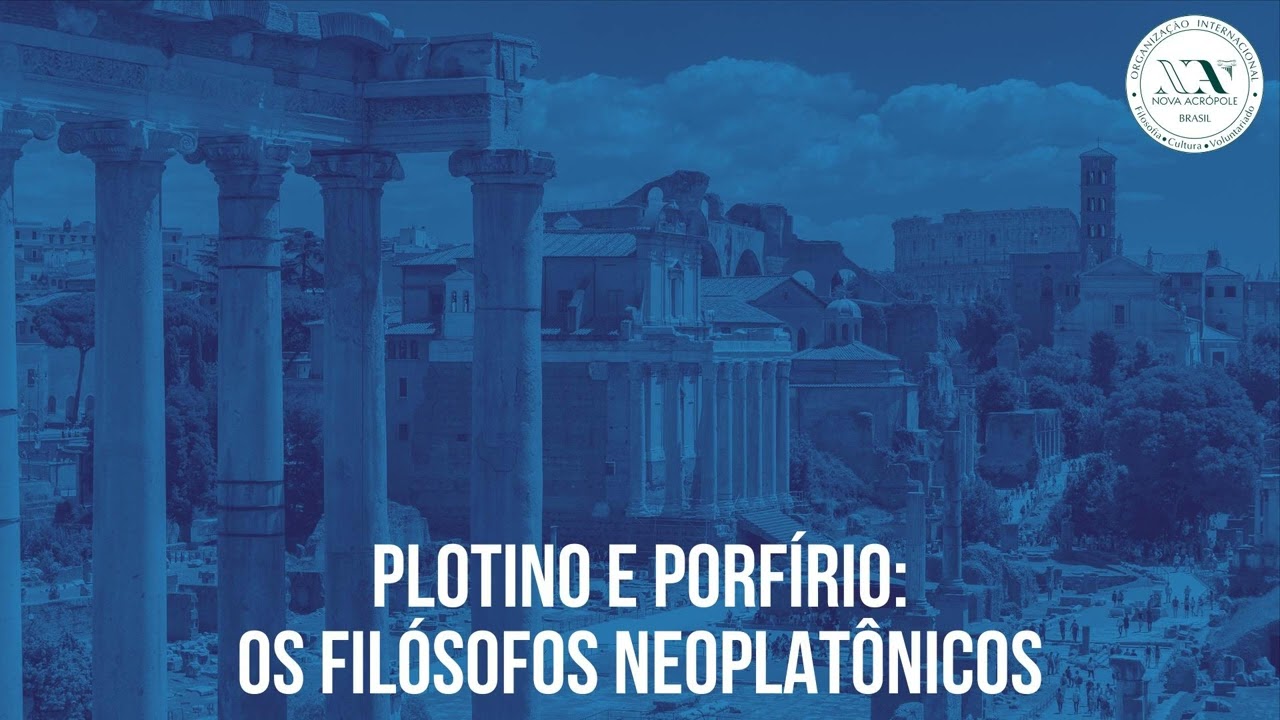 Plotino e Porfírio: os filósofos neoplatônicos