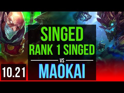 SINGED vs MAOKAI (TOP) | Rank 1 Singed, KDA 5/1/3, 300+ games | TR Challenger | v10.21