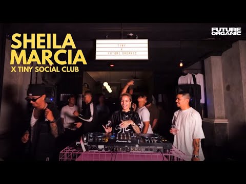 SHEILA MARCIA  - Latin House, Tech House - TINY SOCIAL CLUB - FUTURE ORGANIC