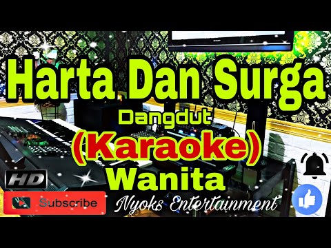 HARTA DAN SURGA - Wawa Marisa (KARAOKE) Dangdut || Nada Wanita CIS=DO [Minor]