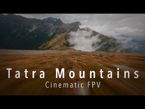 Liptov & Tatra Mountains (Slovakia) - Cinematic FPV | iFlight Nazgul 5