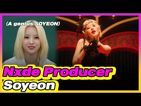 [4K] Nxde's Producer Soyeon!! 💜 (ENG SUB)