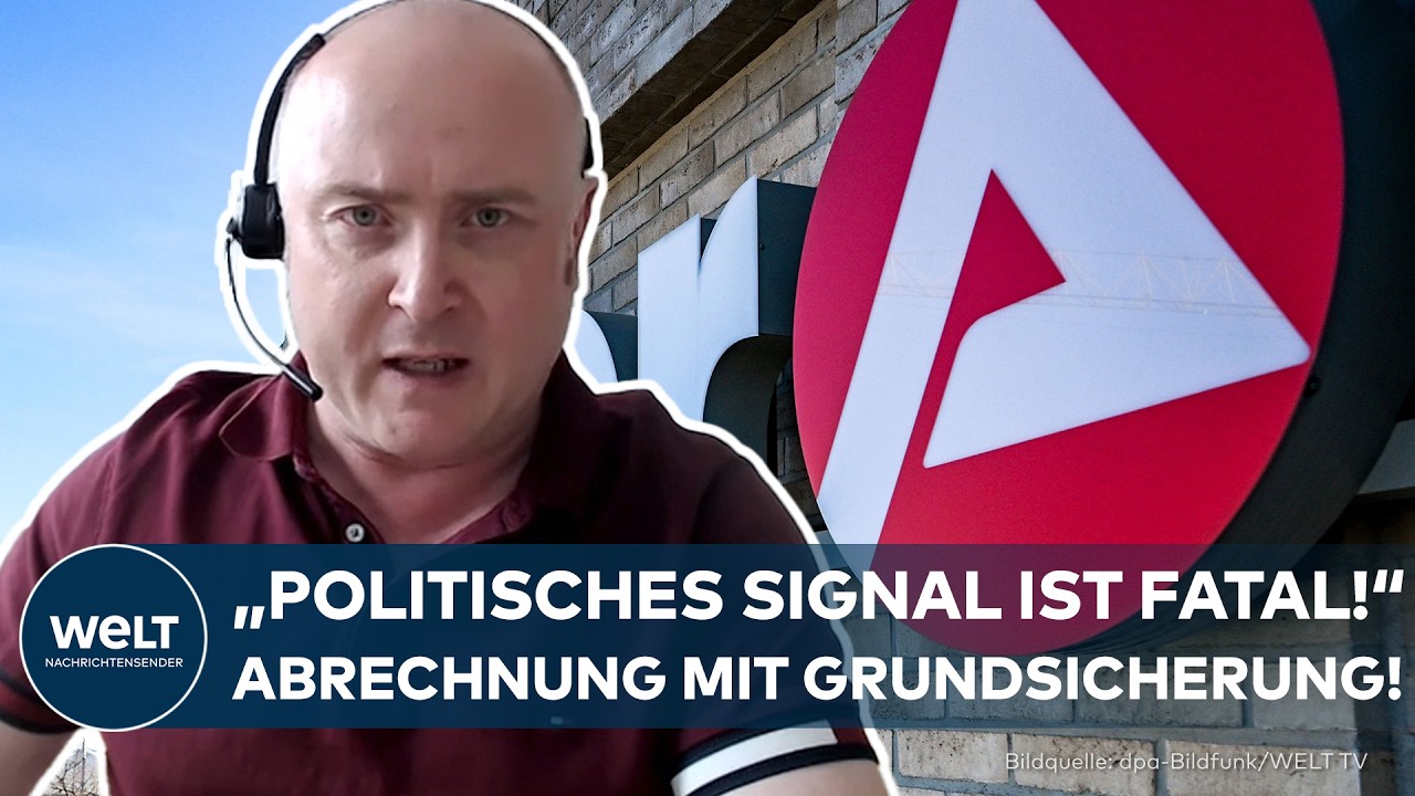 KRITIK AN NEUER GRUNDSICHERUNG: "Deshalb ist dieses politische Signal so fatal!"