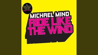 Ride Like The Wind (Radio Mix)