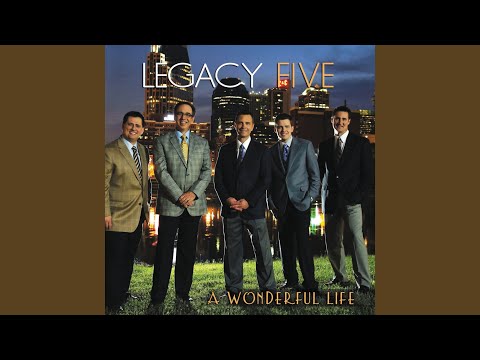 A Wonderful Life Lyrics - Legacy Five