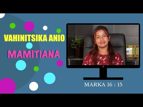 Marka 16: 15 - Vahintsika anio (Tarika Mamitiana)