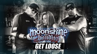 Moonshine Bandits - Get Loose Featuring Derrty D (from Whiskey and Women)