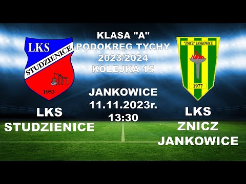 LKS Studzienice - LKS Znicz Jankowice, Kolejka 15 - 11.11.2023