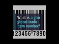 What is a GTIN barcode Global Trade Item Number