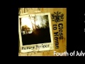Close To Home - Fourth of July 