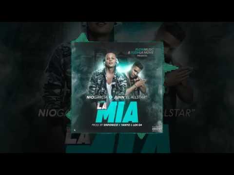Nio Garcia Ft. Juhn "Ell All Star - La Mía