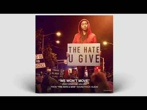 Arlissa We Wont Move Instrumental From The Hate U Give Official Soundtrack