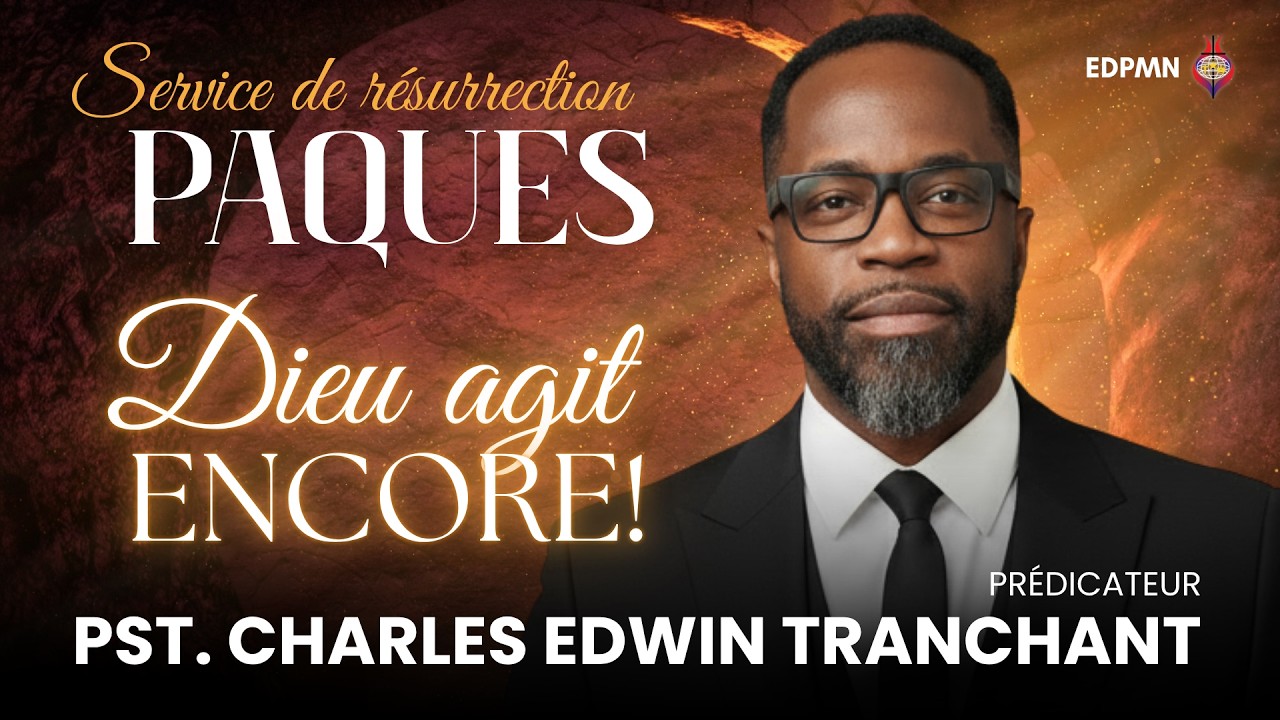DIEU  AGIT ENCORE!!! | Dimanche 5 avril 2026 | EDPMN