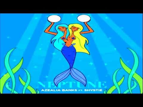 Azealia Banks - Neptune Ft. Shystie
