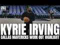 Kyrie Irving INSANE Workout Of 3 Pointers Mid Range Jumper Handles Lay Up Package Vs Clippers
