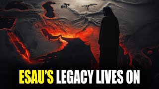 Shocking Revelation: Where Are Esau's Descendants Today?