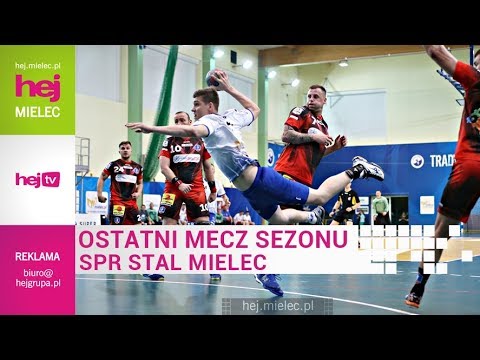 hej.mielec.pl TV: Ostatni mecz sezonu SPR Stal Mielec