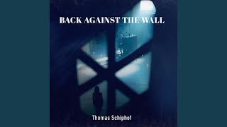 Back Against the Wall