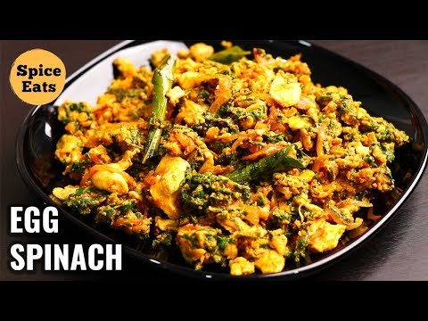EGG SPINACH SCRAMBLE | ANDA PALAK BHURJI | EGG PALAK | EGG SPINACH