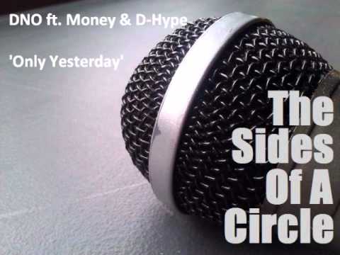 DNO ft D-Hype & Money - Only Yesterday