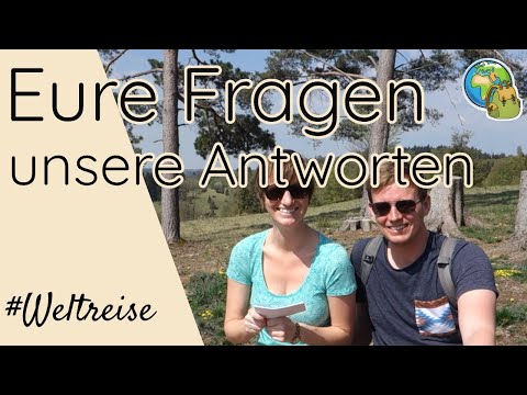 Weltreise Q &A ● Fragen & Antworten ⦿ Weltreise Vlog #57