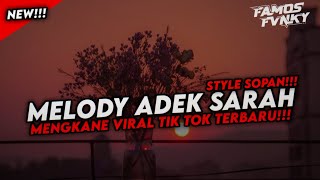 Download lagu DJ MELODY OLD ADEK SARAH SLOW VIRAL TIK TOK mp3