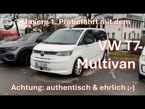 Unsere 1. Probefahrt mit dem VW T7 Multivan
