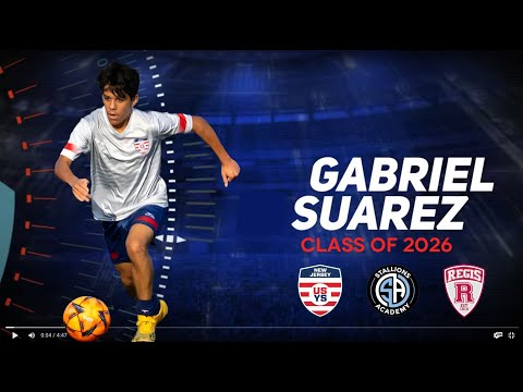 Gabriel Suarez - Class of 2026 - GPA 3.8 / Regis High School - NYC / MF/FB/ W