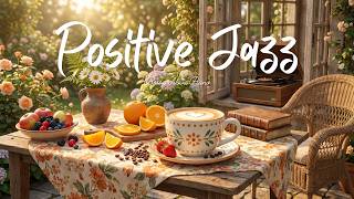 Positive Mood Jazz ☕ Coffee Shop Music & Soft Bossa Nova Piano