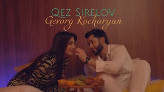 Gevorg Kocharyan - Qez Sirelov (2023)