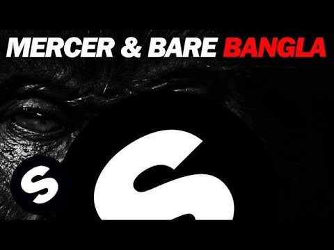MERCER & BARE - Bangla (Original Mix)