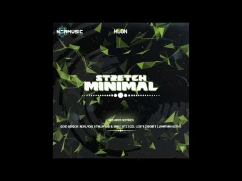 KloN   Stretch Minimal (Norlacks Remix) [NOrMusic Records]