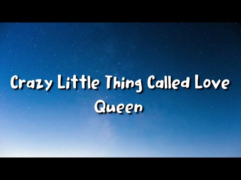 Queen - Crazy Little Thing Called Love (lyrics)