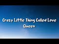 Queen - Crazy Little Thing Called Love (lyrics)