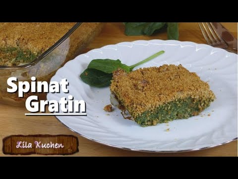 Wie Spinat Gratin kochen? Low Carb Gemüse Auflauf | Wie Frischen Spinat verarbeiten mal anders
