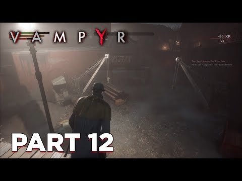 Vampyr | Walkthrough Part 12: Finding the Night Shelter