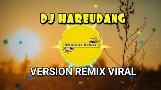 Download lagu DJ VIRAL HAREUDANG HAREUDANG (PASUKAN PERANG - NESTAPA) TERBARU 2020 mp3 Download lagu DJ VIRAL HAREUDANG HAREUDANG (PASUKAN PERANG - NESTAPA) TERBARU 2020 mp3