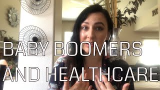 Baby Boomers and Healthcare