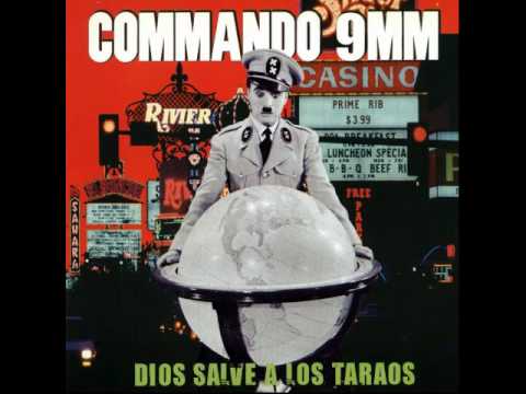 Commando 9mm - Dios Salve a los Taraos (Album Completo + Links)