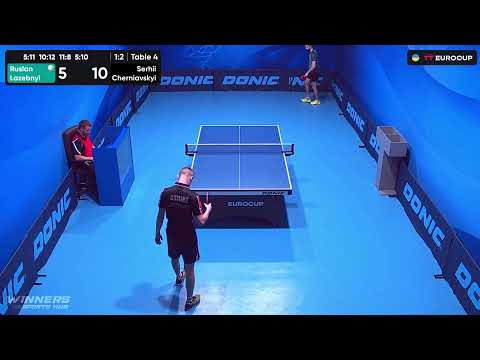 11:35 Ruslan Lazebnyi - Serhii Cherniavskyi 27.08.2023 TT Euro.Cup Ukraine Star. TABLE 4