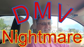 My DMV Nightmare
