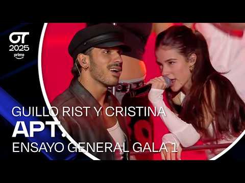 ENSAYO INÉDITO | “APT.” – GUILLO RIST y CRISTINA | GALA 1 | #OT2025